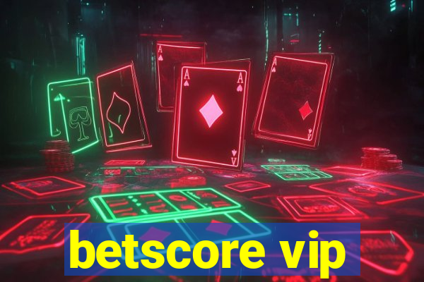 betscore vip